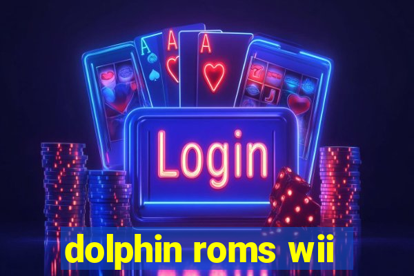 dolphin roms wii